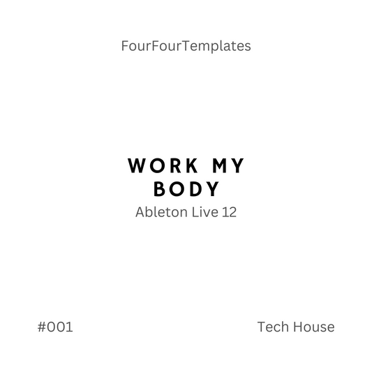 #001 Work My Body